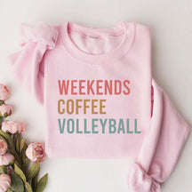Weekends Coffee Volleyball Sport Sweatshirt