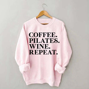 Coffee Pilates Wine Repeat Sweatshirt