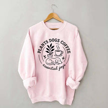 Plants Dogs Coffee Sweatshirt