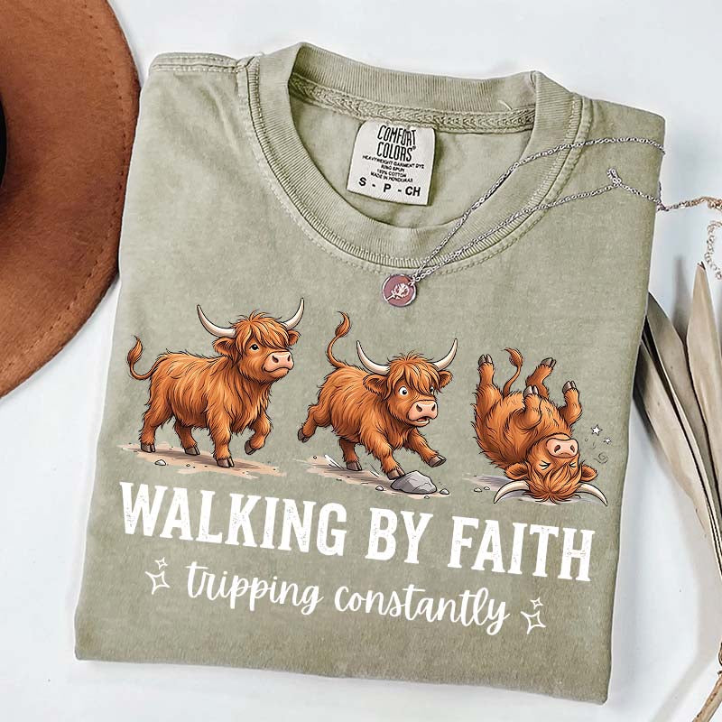 Highland Cow Walking By Faith Tripping Constantly T-Shirt