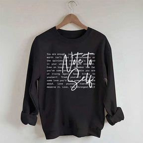 Note To Self Love Yourself Sweatshirt