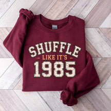 Shuffle Like It's 1985 Retro Humor Football Day Sweatshirt