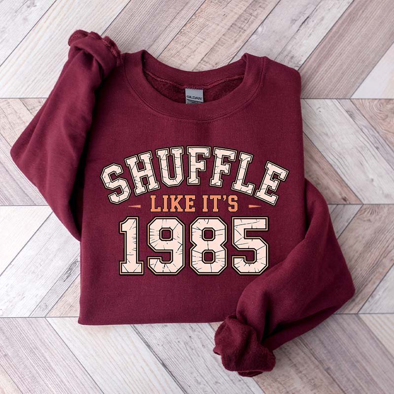 Shuffle Like It's 1985 Retro Humor Football Day Sweatshirt