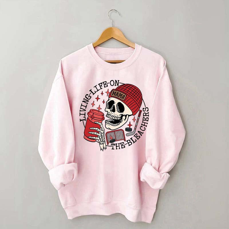 Life on the Bleachers Mom Hockey Sweatshirt