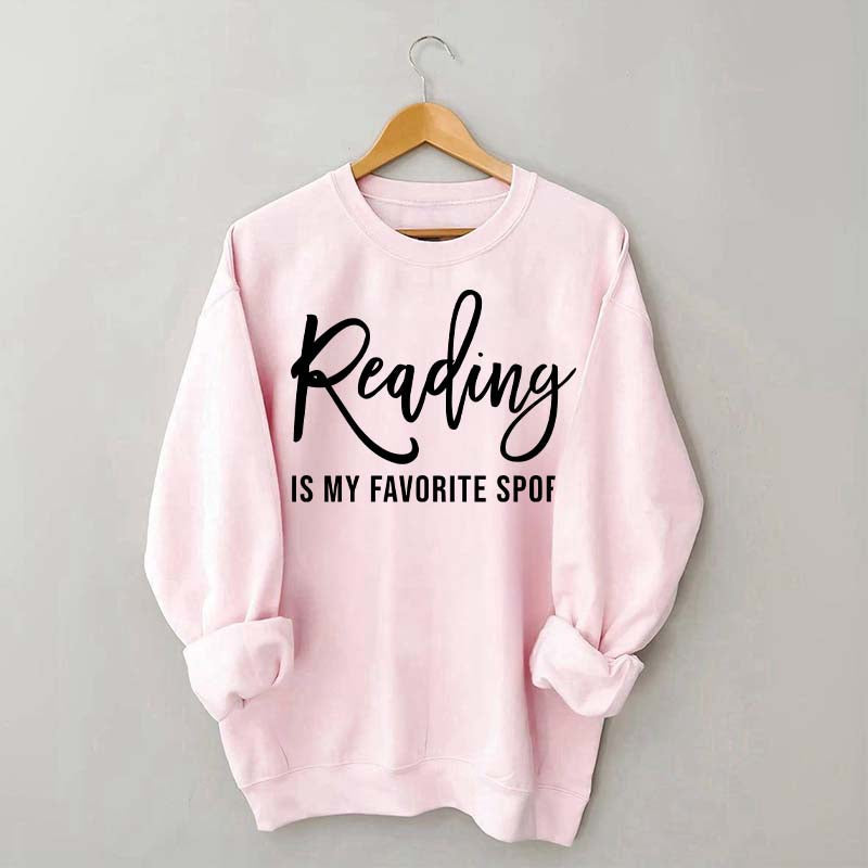 Reading Is My Favorite Sport Bookworm Sweatshirt