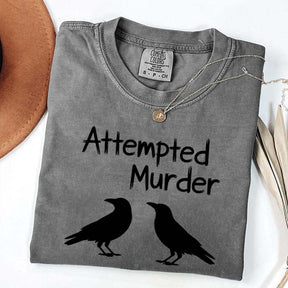 Funny Attempted Murder Crow T-Shirt