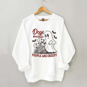 Dogs Because People Are Creepy Bats Sweatshirt