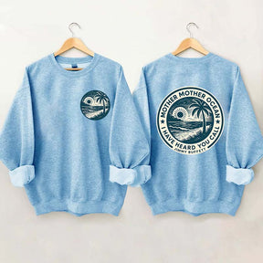 Mother Ocean Lyrics Sweatshirt