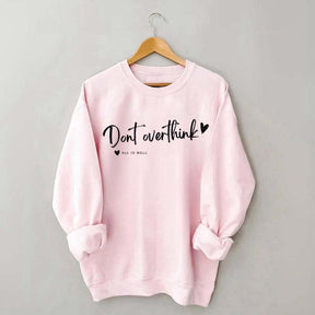 Dear Overthinker Sweatshirt