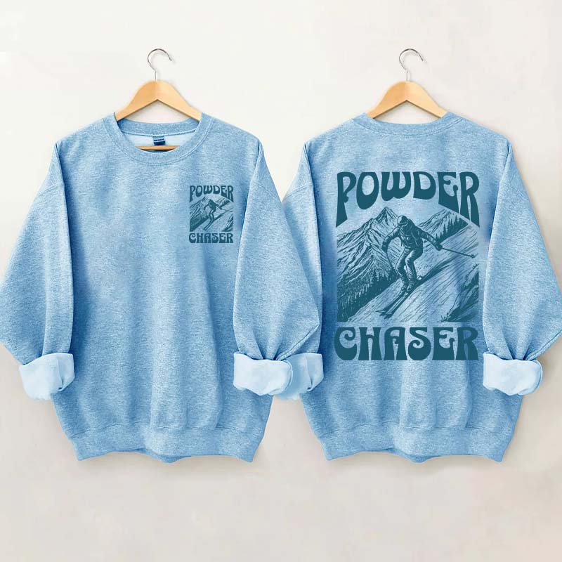 Powder Chaser Funny Skiing Sweatshirt