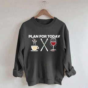 Plan for Today Apres Ski Sweatshirt