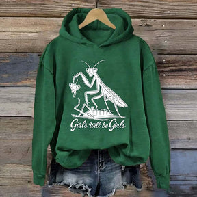 Girls Will Be Girls Hoodie