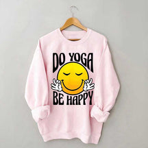 Do Yoga Be Happy Retro Face Fun Sweatshirt