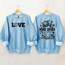 Just A Girl Who Loves Volleyball Sweatshirt