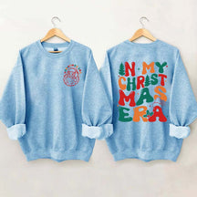 In My Christmas Era Funny Xmas Sweatshirt