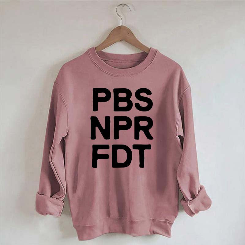 PBS NPR FDT Sweatshirt