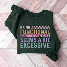 Funny Adulting Gildan Sweatshirt