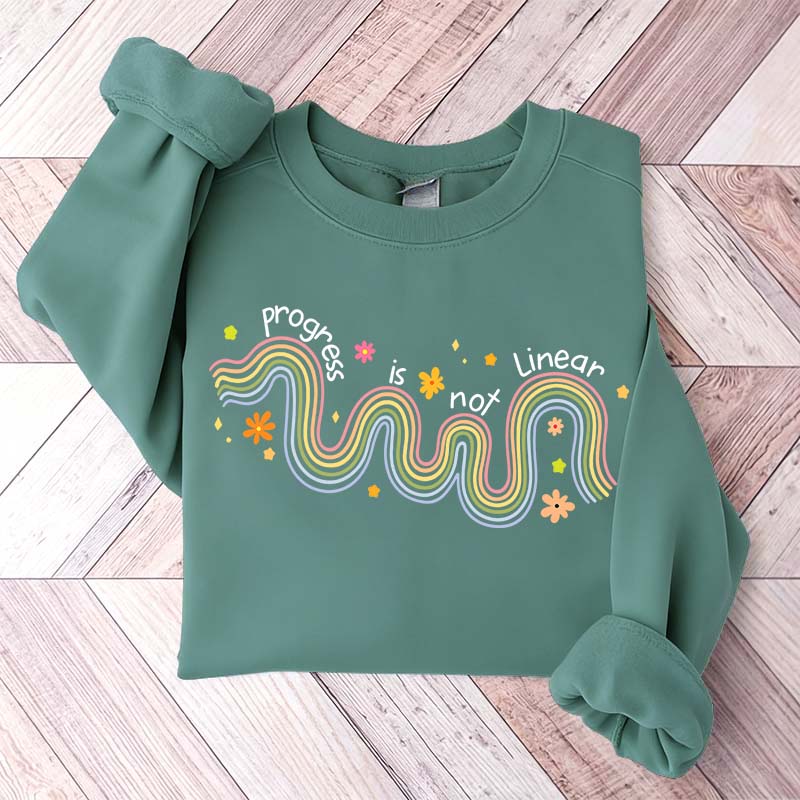 Progress Is Not Linear Mental Health Sweatshirt