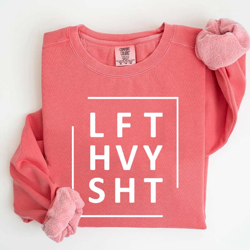 LFT HVY SHT Gym Sweatshirt