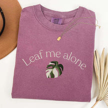 Funny Leaf Me Alone Monstera T-Shirt