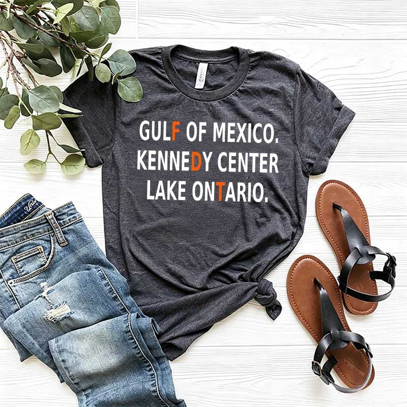 Gulf Of Mexico Lake Ontario Kennedy Center Funny T-Shirt