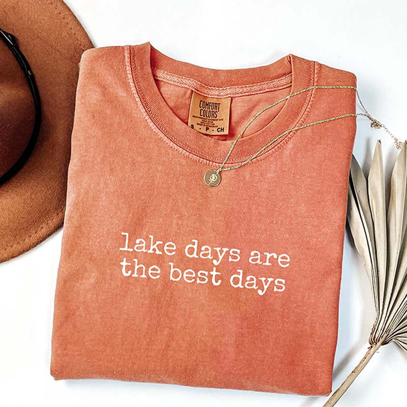 Lake Days Are the Best Days T-Shirt