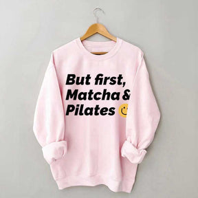 But First Matcha & Pilates Smile Face Sweatshirt
