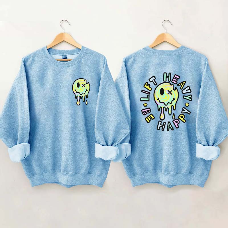 Lift Heavy Be Happy Comfort Colors Sweatshirt