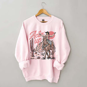 Actin' Up Sweatshirt