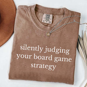 Silently Judging Your Board Game strategy T-Shirt