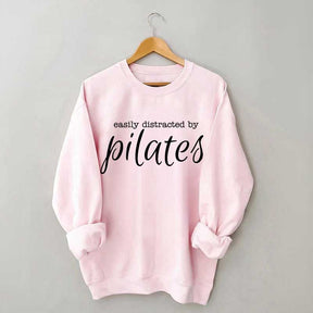 Easily Distracted By Pilates Sweatshirt