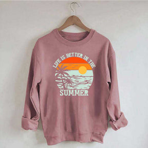 Life is Better in the Summer Vintage Sweatshirt