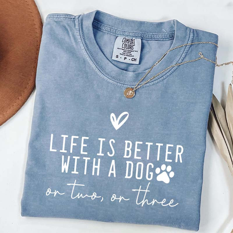 Minimalist Life Is Better With A Dog T-Shirt