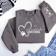 Custom Just A Girl Who Loves Dogs Sweatshirt