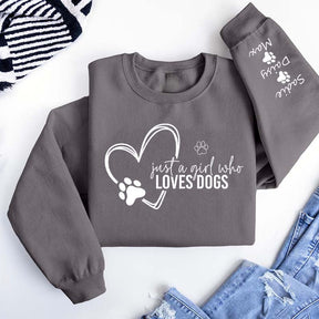 Custom Just A Girl Who Loves Dogs Sweatshirt