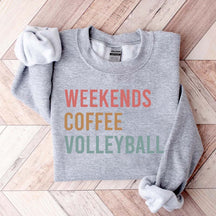 Weekends Coffee Volleyball Sport Sweatshirt