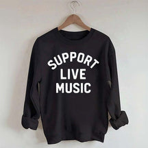 Support Live Music Vintage Sweatshirt
