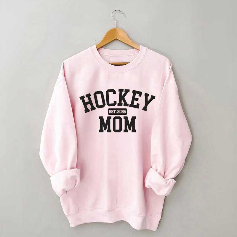 Hockey Mom Est. 2025 Sweatshirt