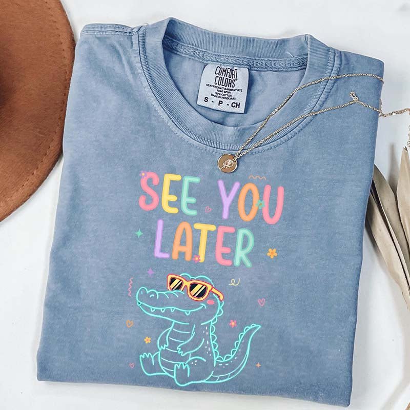 See You Later Teacher Summer Alligator T-Shirt