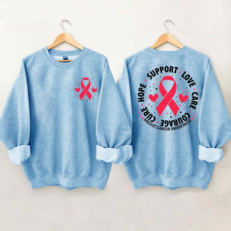 Breast Cancer Awareness Support Love Care Courage Sweatshirt