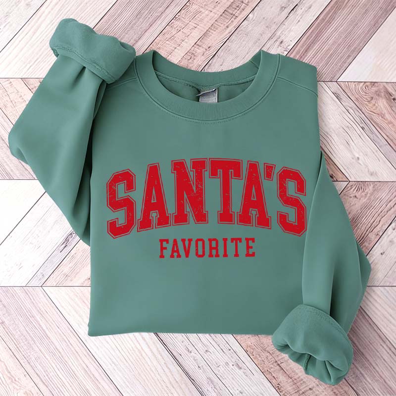 Funny Santas Favorite Christmas Sweatshirt