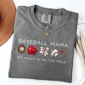 Baseball Mama My Heart Is On The Field T-Shirt