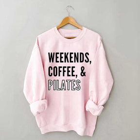 Weekends Coffee & Pilates Sweatshirt