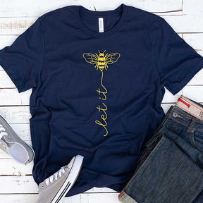 Let It Bee Honey T-Shirt