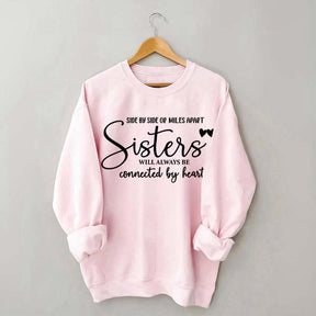 Sisters Will Always Be Sweatshirt