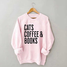 Cats Coffee And Books Sweatshirt