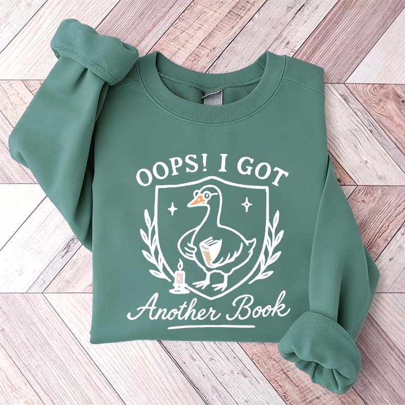 Cute Oops I Got Another Book Sweatshirt
