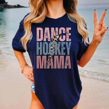 Dance and Hockey Mom T-Shirt