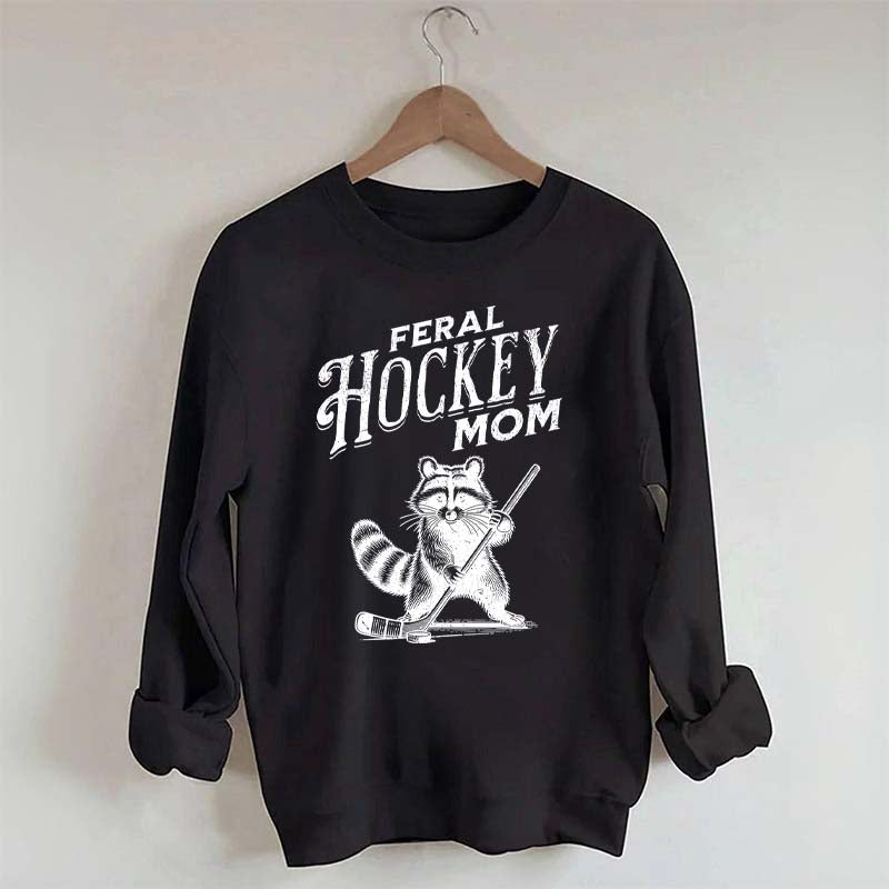 Feral Hockey Mom Sweatshirt