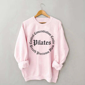 Pilates Instructor Pilates Principles Sweatshirt
